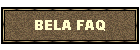 BELA FAQ
