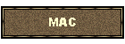 MAC