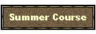 Summer Course