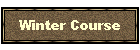 Winter Course